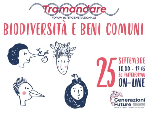 BIODIVERSITA’ E BENI COMUNI – TRAMANDARE-FORUM INTERGENERAZIONALE